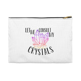 Let me consult my crystals - Accessory Pouch