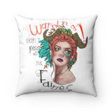 Don't piss off the fairies - Spun Polyester Square Pillow