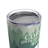 Coffee gets me started, squatching keeps me going (Forest) - Tumbler 20oz