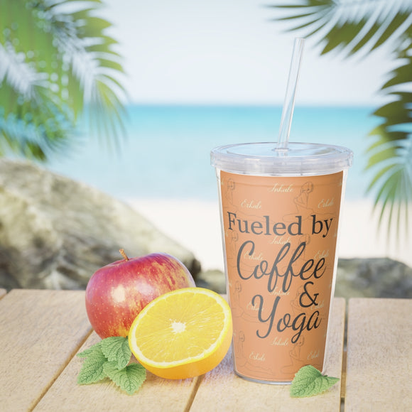 Fueled by coffee and yoga - Plastic Tumbler with Straw