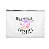 Let me consult my crystals - Accessory Pouch