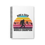 Bigfoot Hide and Seek Champions - Spiral Notebook - Ruled Line