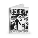 All my friends are cryptids - Spiral Notebook - Ruled Line