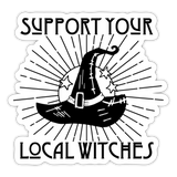 Support your local witches-Sticker - white glossy