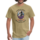 Bigfoot, Always Be Yourself - Unisex Classic T-Shirt - khaki
