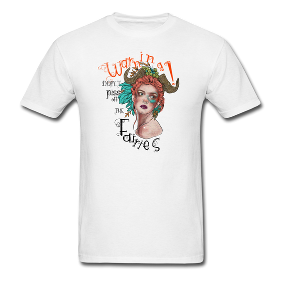 Don't Piss Off The Fairies - Unisex Classic T-Shirt - white