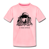 I NEED SPACE - Kids' Premium T-Shirt - pink