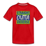 Straight Outta Universe - Kids' Premium T-Shirt - red