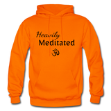 Heavily Meditated - Gildan Heavy Blend Adult Hoodie - orange