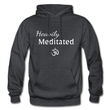 Heavily Meditated - Gildan Heavy Blend Adult Hoodie - charcoal grey