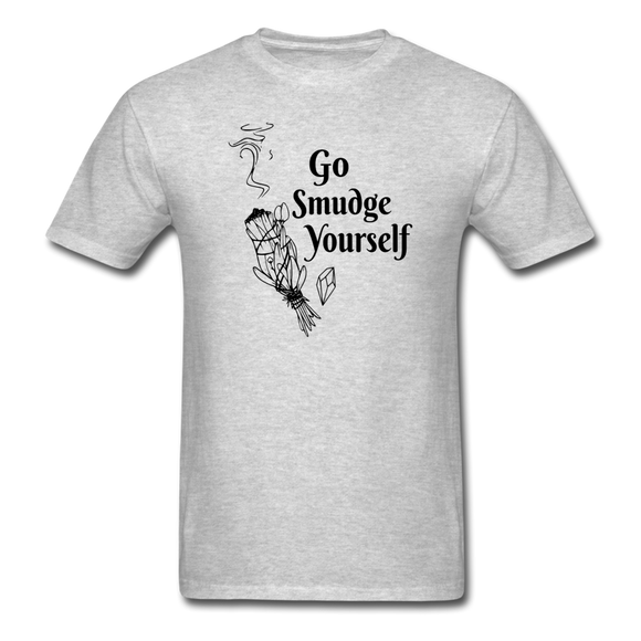 Go smudge yourself - Unisex Classic T-Shirt - heather gray