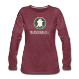 Paranormaholic - Women's Premium Long Sleeve T-Shirt - heather burgundy