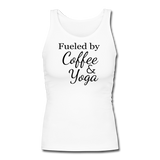 Fueled by coffee and yoga - Women's Longer Length Fitted Tank - white