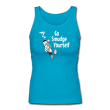 Go Smudge yourself - Women's Longer Length Fitted Tank - turquoise