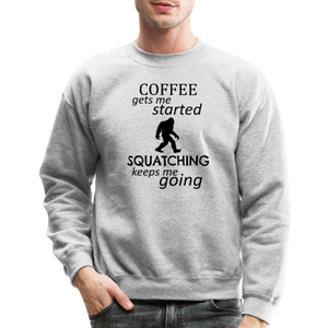 Coffee gets me started - Unisex Crewneck Sweatshirt - heather gray